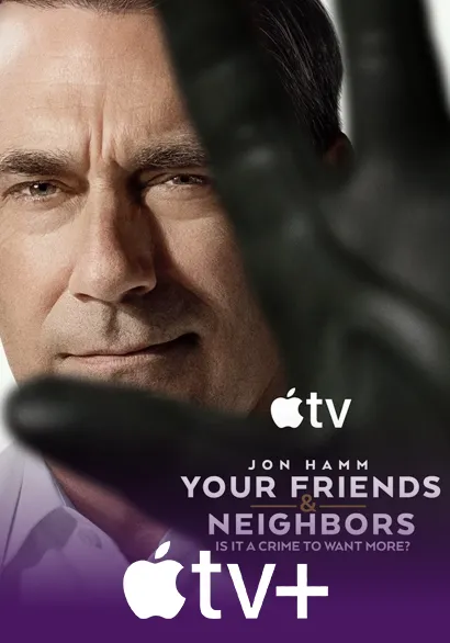 Your Friends & Neighbors